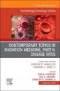 Contemporary Topics in Radiation Medicine, Pt II: Disease Sites , An Issue of Hematology/Oncology Clinics of North America