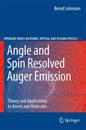 Angle and Spin Resolved Auger Emission