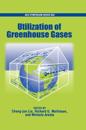 Utilization of Greenhouse Gases