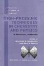 High Pressure Techniques in Chemistry and Physics