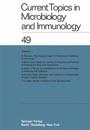 Current Topics in Microbiology and Immunology / Ergebnisse der Mikrobiologie und Immunitätsforschung