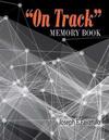 "On Track" Memory Book