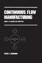 Continuous Flow Manufacturing