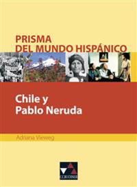 Chile y Pablo Neruda