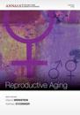 The Biodemography of Reproductive Aging, Volume 1204