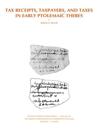 Tax Receipts, Taxpayers, and Taxes in Early Ptolemaic Thebes