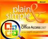 Microsoft Office Access 2007 Plain & Simple