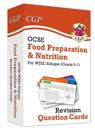 GCSE Food PreparationNutrition WJEC Eduqas Revision Question Cards