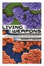 Living Weapons