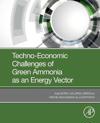 Techno-Economic Challenges of Green Ammonia as an Energy Vector