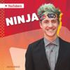 YouTubers: Ninja