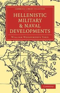 Hellenistic Military & Naval Developments