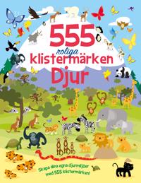 555 roliga klistermärken : djur