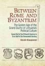 Between Rome and Byzantium