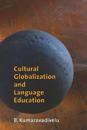 Cultural Globalization and Language Education