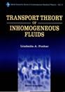 Transport Theory Of Inhomogeneous Fluids