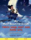 My Most Beautiful Dream - Ndoto yangu nzuri sana kuliko zote (English - Swahili)
