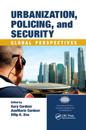 Urbanization, Policing, and Security