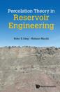 Percolation Theory In Reservoir Engineering