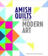 Amish Quilts Meet Modern Art