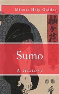 Sumo: A History