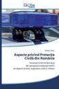 Aspecte privind Protec?ia Civila din România