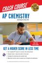AP(R) Chemistry Crash Course, For the 2020 Exam, Book + Online