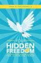 Your Hidden Freedom