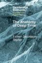 The Anatomy of Deep Time