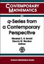 q-series from a Contemporary Perspective