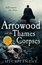 Arrowood and the Thames Corpses