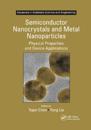 Semiconductor Nanocrystals and Metal Nanoparticles