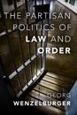 The Partisan Politics of Law and Order
