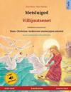 Metsluiged - Villijoutsenet (eesti keel - soome keel)