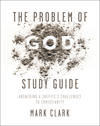 The Problem of God Study Guide
