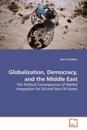 Globalization, Democracy, and the Middle East