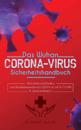 Das Wuhan-Corona-virus-Sicherheitshandbuch