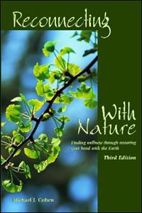 Reconnecting with Nature: Finding Wellness Through Restoring Your Bond with the Earth