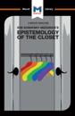 Analysis of Eve Kosofsky Sedgwick's Epistemology of the Closet