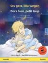 Sov gott, lilla vargen - Dors bien, petit loup (svenska - franska)