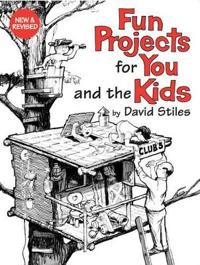Fun Projects for You and Your Kids