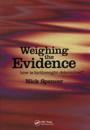 Weighing the Evidence