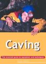 Essential Guide: Caving