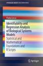 Identifiability and Regression Analysis of Biological Systems Models