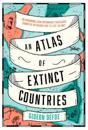 Atlas of Extinct Countries