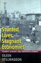 Stunted Lives, Stagnant Economies
