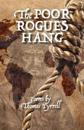 The Poor Rogues Hang