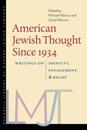 American Jewish Thought Since 1934 – Writings on Identity, Engagement, and Belief