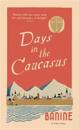 Days in the Caucasus