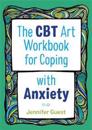 The CBT Art Workbook for Coping with Anxiety